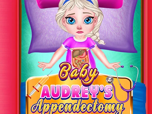 Baby Audrey Appendectomy - Play Free Game