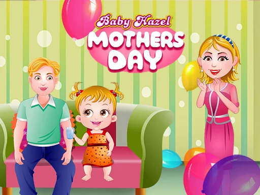 Baby Hazel Mothers Day - Play Free Game