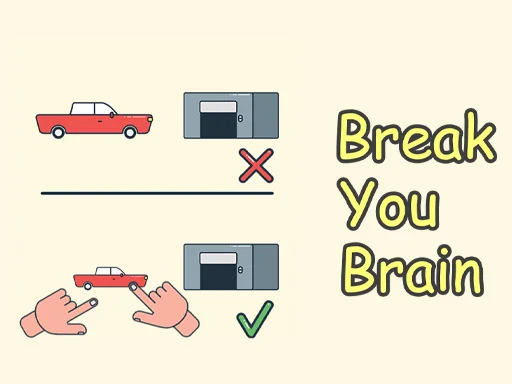 Break Your Brain - Play Free Game