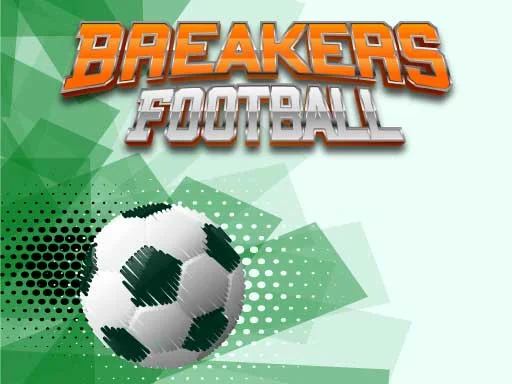 Play breakers-football - Free Online Game