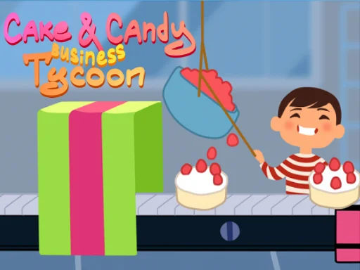 Cake & Candy Business Tycoon - Play Free Game