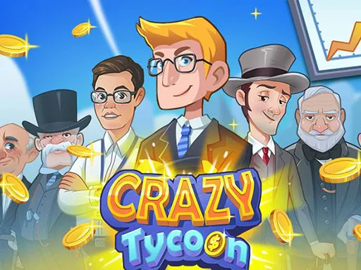 Play Crazy Tycoon - Free Online Game