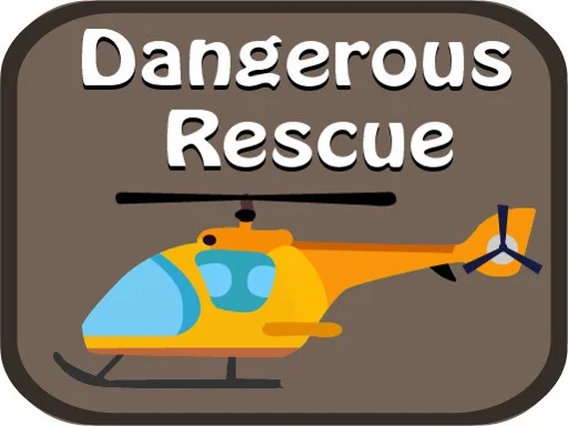 Play dangerous-rescue - Free Online Game