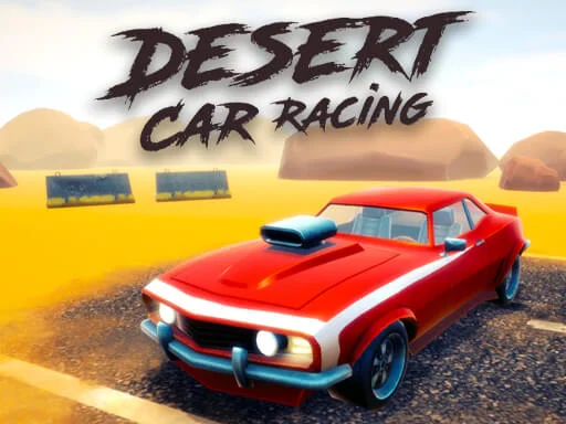 Desert Car Racing - Play Free Game