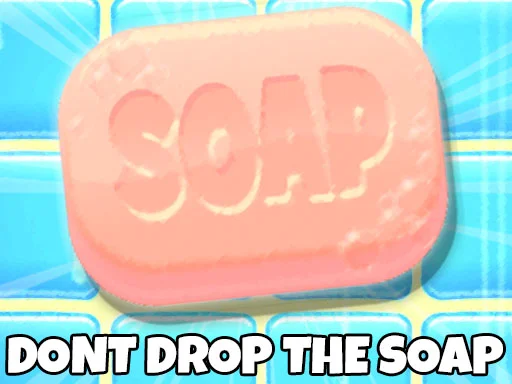 Play dont-drop-the-soap - Free Online Game