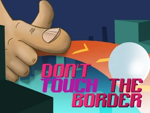 Don't touch the border - Play Free Game