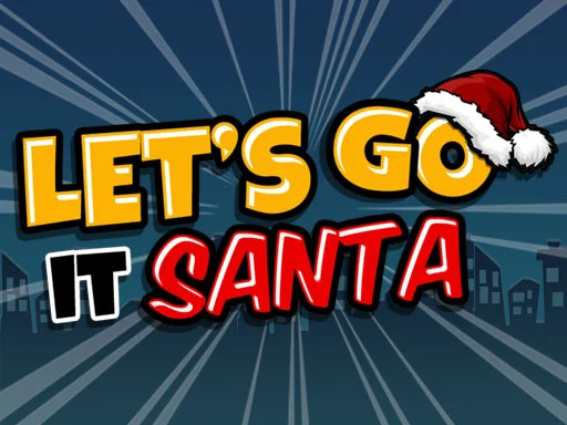 Play lets-go-it-santa - Free Online Game