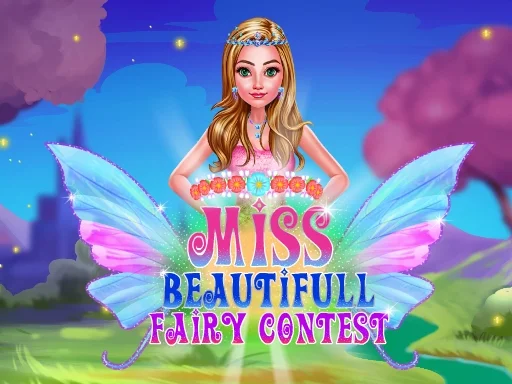 Miss Beautiful Fairy Contest - Play Free Game