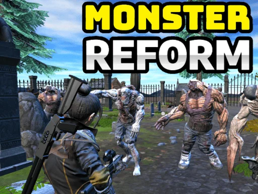 Monster Reform - Play Free Game