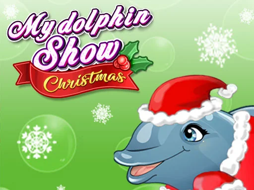 My Dolphin Show Christmas - Play Free Game