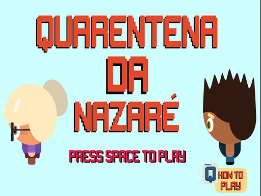 Nazare Quarantine - Play Free Game