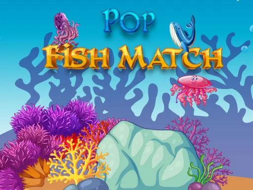 Play pop-fish-match - Free Online Game