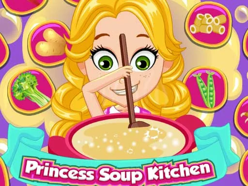 Play Princess Soup Kitchen - Free Online Game