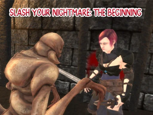 Play Slash Your Nightmare: The Beginning - Free Online Game