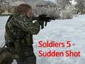 Soldiers 5: Sudden Shot - Play Free Game