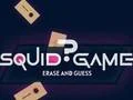 Squid Game Erase and Guess - Play Free Game