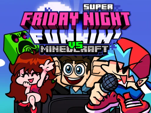 Super Friday Night Funkin Vs Minecraft - Play Free Game