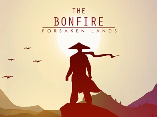 The Bonfire Forsaken Lands - Play Free Game