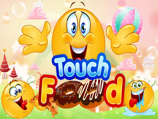 Touch Food - Play Free Game