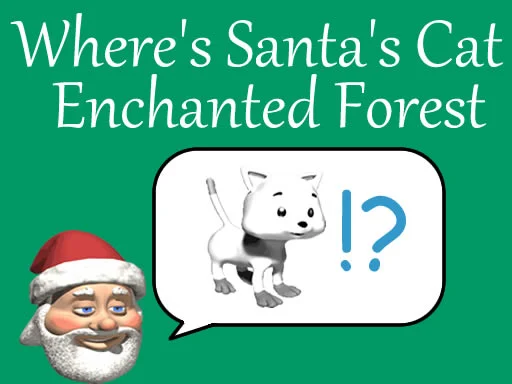 Play where-is-santas-cat-in-the-enchanted-forest - Free Online Game