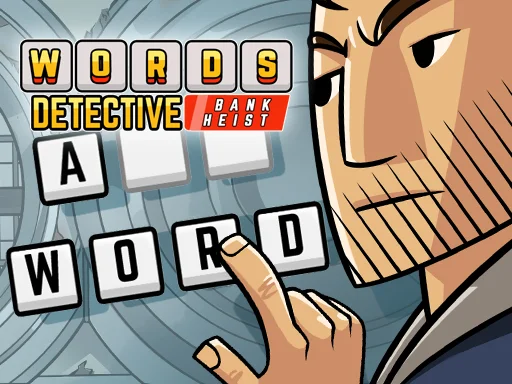 Words Detective Bank Heist - Play Free Game
