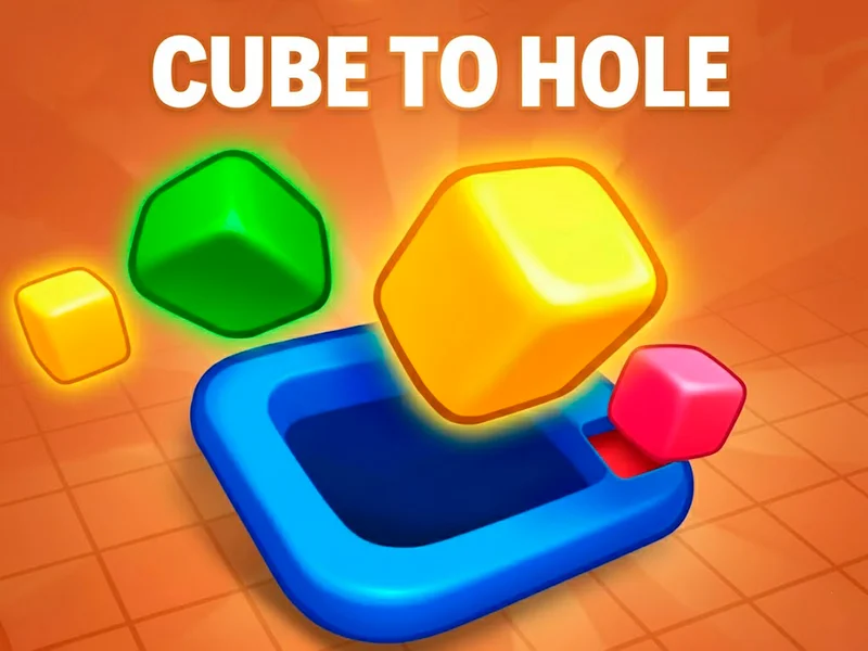 Cube to Hole - Play Free Game