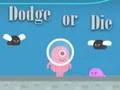 Play dodge-or-die - Free Online Game