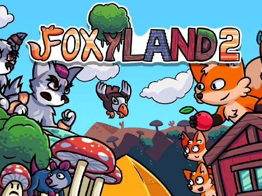 Play FoxyLand 2 - Free Online Game