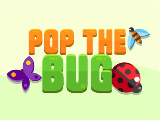 Play pop-the-bug - Free Online Game