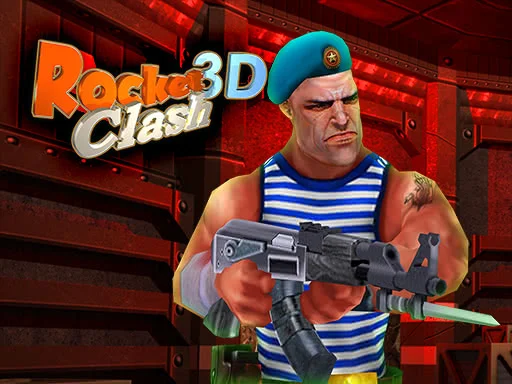 Play rocket-clash-3d - Free Online Game