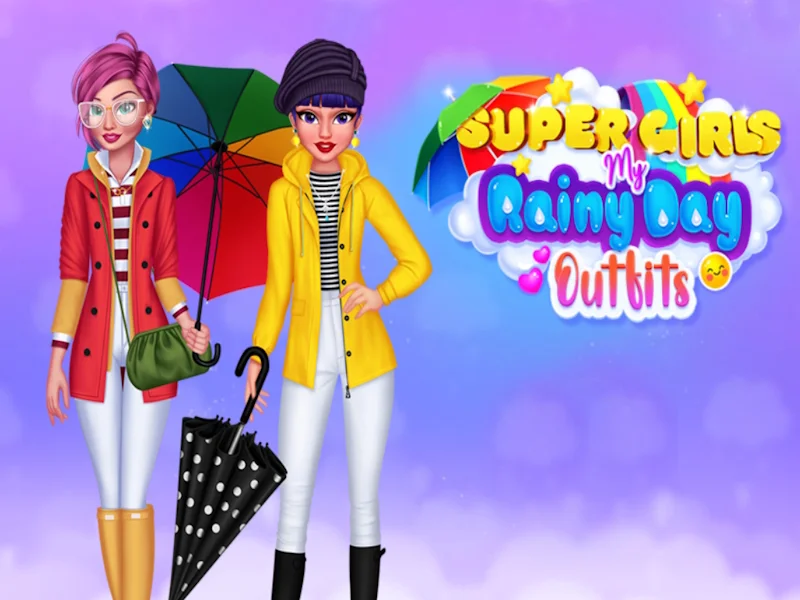 Play super-girls-my-rainy-day-outfits - Free Online Game