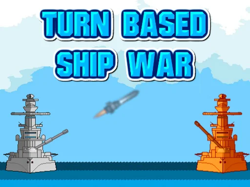 Play Turn Based Ship War - Free Online Game